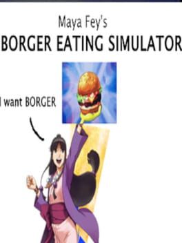 Maya Fey's Borger Eating Simulator cover image