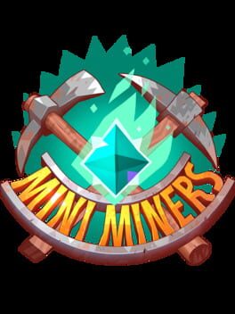 Mini Miners cover image
