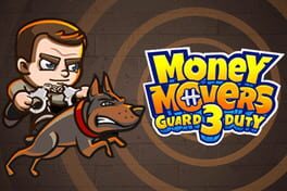 Money Movers 3: Guard Duty cover image