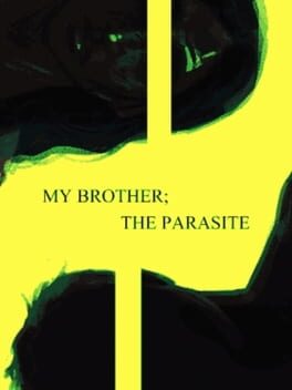 My Brother; The Parasite cover image