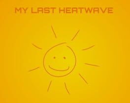 My Last Heatwave cover image