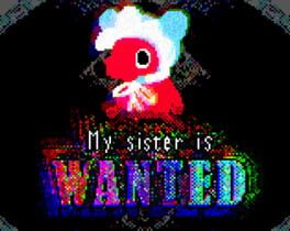 My Sister is Wanted cover image