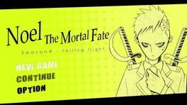Noel the Mortal Fate: Season 4 - Falling Flight cover image