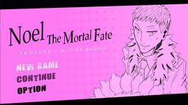 Noel the Mortal Fate: Season 6 - Million Gamble cover image