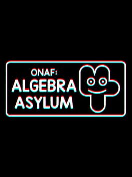 ONAF: Algebra Asylum cover image