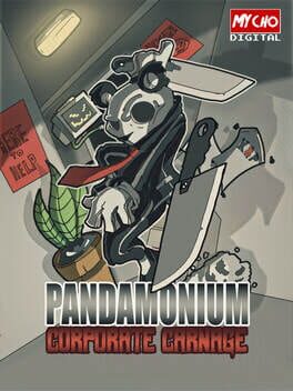 PandaMonium: Corporate Carnage cover image