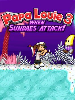 Papa Louie 3: When Sundaes Attack! cover image