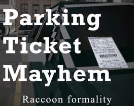 Parking Ticket Mayhem cover image