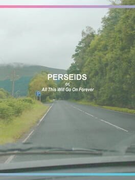 Perseids, or, All This Will Go on Forever cover image