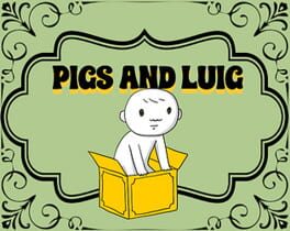 Pigs and Luig cover image