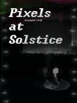 Pixels at Solstice cover art
