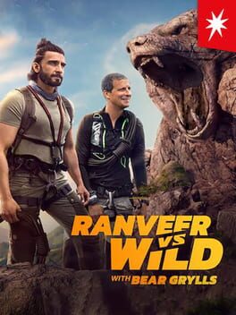 Ranveer vs. Wild With Bear Grylls cover image