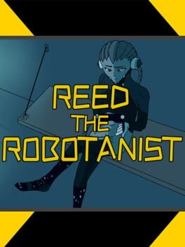 Reed the Robotanist cover image