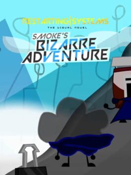 Restarting Systems: Smoke's Bizarre Adventure cover image