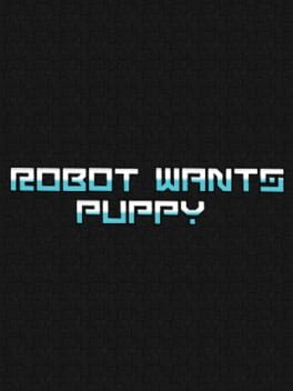 Robot Wants Puppy cover image
