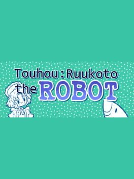 Ruukoto the Robot cover image