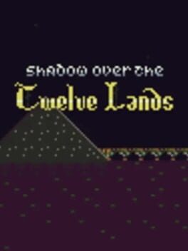 Shadow Over the Twelve Lands cover image