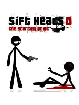 Sift Heads 0: The Starting Point cover image
