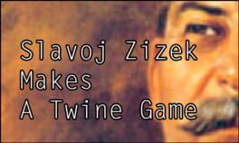 Slavoj Zizek Makes A Twine Game cover image