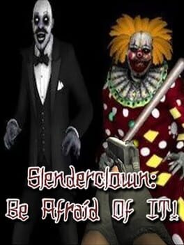 Slenderclown: Be Afraid of It! cover image