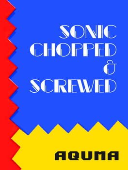 Sonic Chopped & Screwed cover image