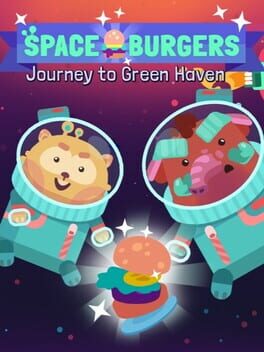 Spaceburgers: Journey to Green Haven cover image