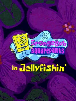 SpongeBob SquarePants in Jellyfishin' cover image