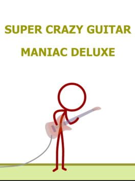 Super Crazy Guitar Maniac Deluxe cover image