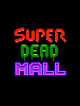 Super Dead Mall cover image