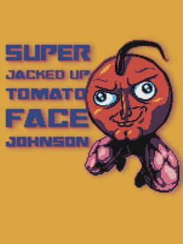 Super Jacked Up Tomato Face Johnson cover image