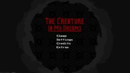 The Creature in my Dreams cover image