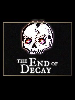 The End of Decay cover image