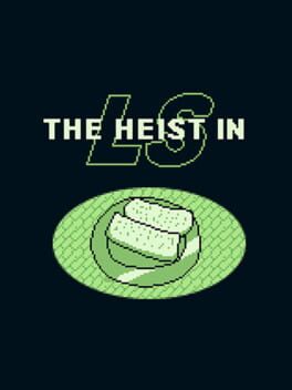 The Heist in LS cover image