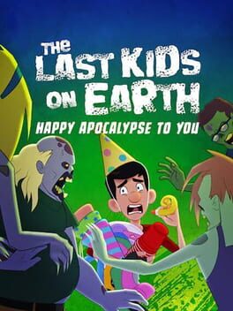 The Last Kids on Earth: Happy Apocalypse to You cover image