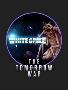 The Tomorrow War: White Spike Invasion cover image