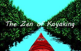 The Zen of Kayaking cover image