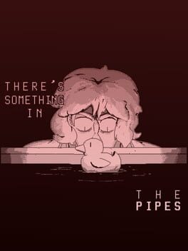 There's Something in the Pipes cover image