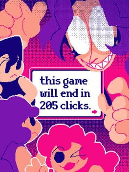 This Game Will End In 205 Clicks. cover art
