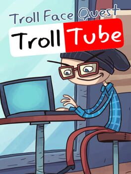 Trollface Quest: TrollTube cover image