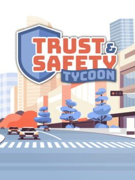 Trust & Safety Tycoon cover image