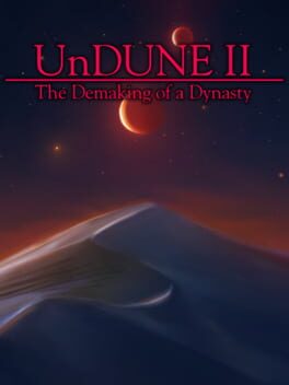 UnDune II: The Demaking of a Dynasty cover image