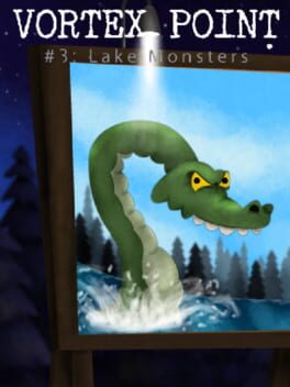 Vortex Point 3: Lake Monsters cover art