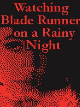 Watching Blade Runner on a Rainy Night cover image