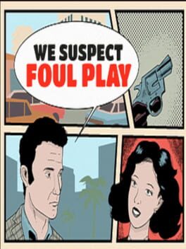 We Suspect Foul Play cover image