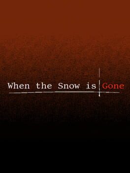 When The Snow is Gone cover image