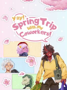 Yay! Spring Trip with My Coworkers! cover image