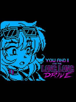 You and I and the Long, Long Drive cover art