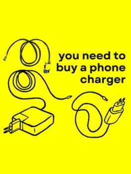 You need to Buy a Phone Charger cover image