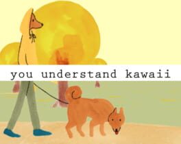 You Understand Kawaii — Web App Game | Browser Craft