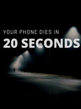 Your Phone Dies in 20 Seconds cover image